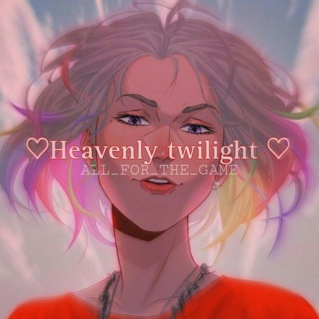 ♡Heavenly twilight♡