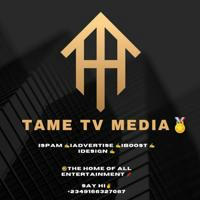 TAME TV MEDIA🎥{T,H,O,H,E}