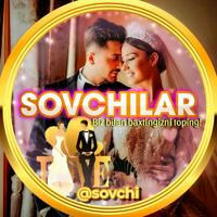 SOVCHILAR | SOVCHILIK