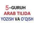 N5 ARAB TILIDA YOZISH VA O'QISH