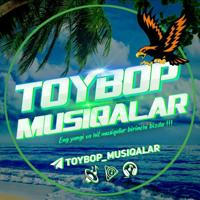 🎧To'ybop Muzikalar (TÒY BOB)