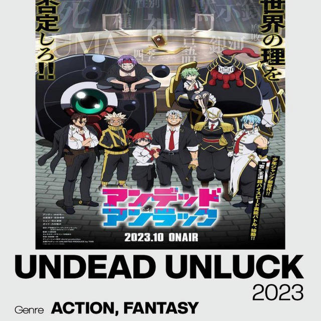 Undead Unluck Sub Dub Dual Anime • Undead Unluck Season 1 2 Episode 1 2 3 4 5 6 7 8 9 10 • Undead Unluck Latino Indo Arabic