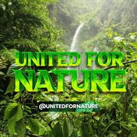 United for Nature 🌍🌼❤️ Unidos por la Naturaleza
