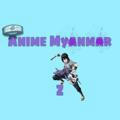 Anime Myanmar Z