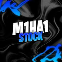 M1ha1 Stock