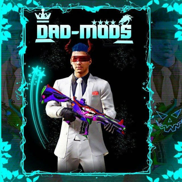 DAD MODS-VIP ⚡️