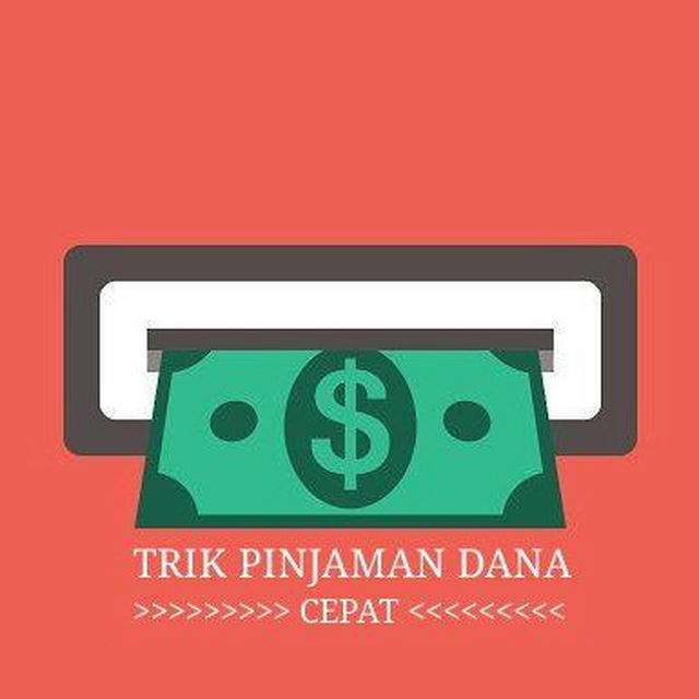 TRIK PINJAMAN DANA CEPAT