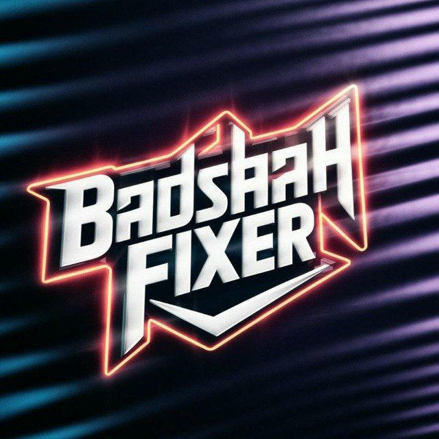 BADSHAH FIXER 👑 (2016)™