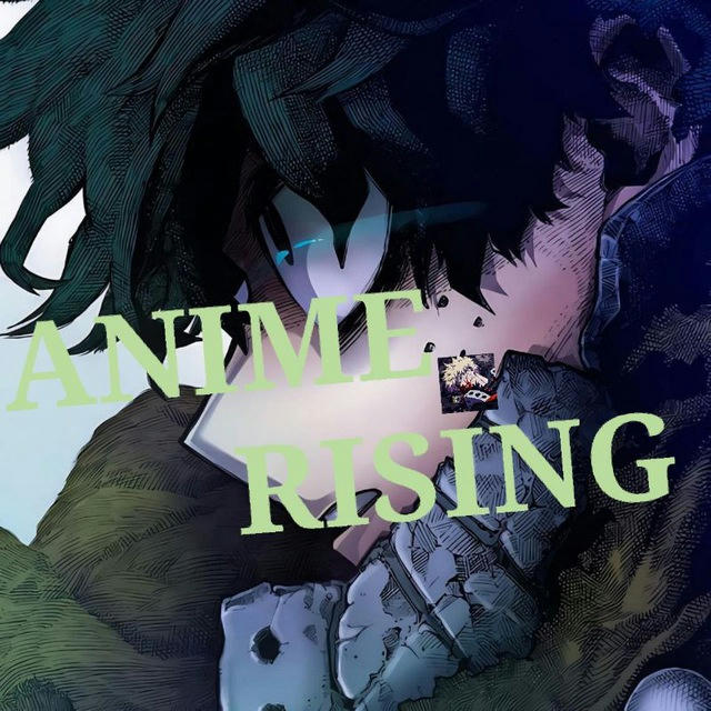 🈳ANIME RISING ㊙️🈯