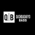 QASHQADARYO BASS