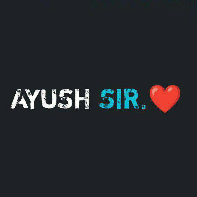 AYUSH SIR ™ ( ANYLIST )™