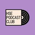 HSE Podcast Club