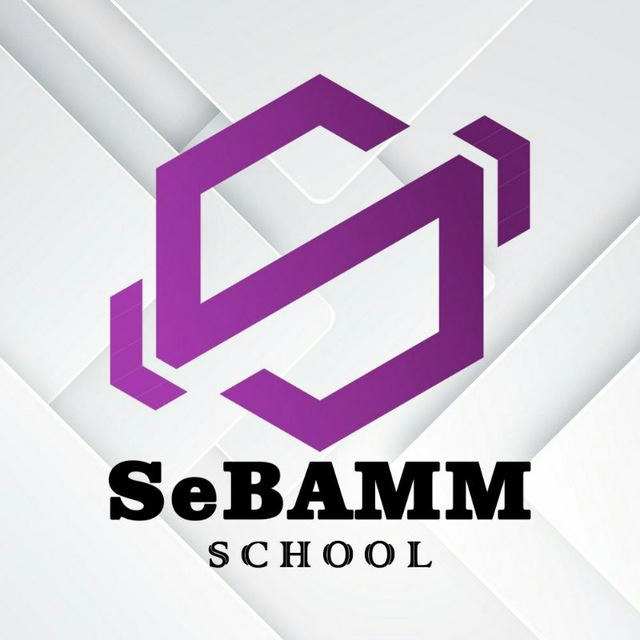 SeBAMM school ®️