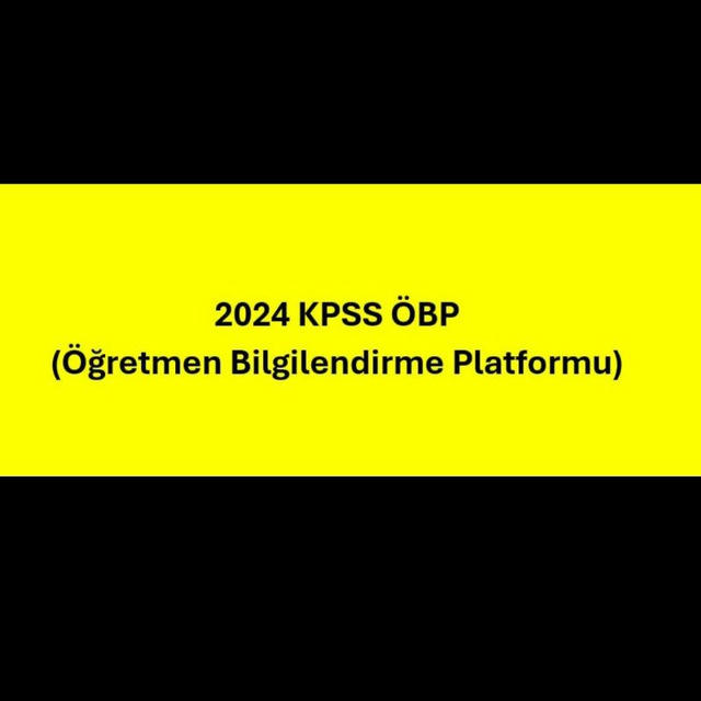 2024 KPSS ÖBP (Öğretmen Bilgilendirme Platformu)