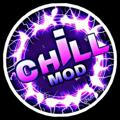 CHILL MOD FEEDBACK