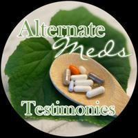 Alternate Meds Testimonies