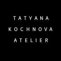 TATYANA KOCHNOVA ATELIER