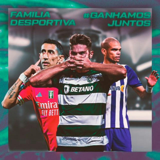⚽️ Família Desportiva 🏆 #GanhamosJuntos