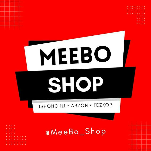 MeeBo Shop 🛒 | @Mekhriddin_M