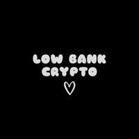 LOW BANK CRYPTO