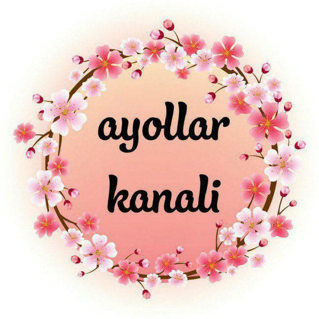 Ayollar kanali|🌹