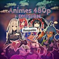 ⚠️ Animes 480p ►EMISIÓN ⚠️ RESPALDO