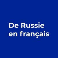 De Russie en français Французский French