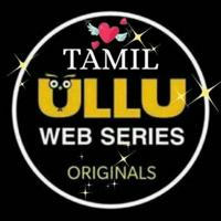 Ullu Tamil Adult 😍