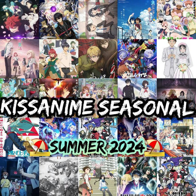 KissAnime Seasonal | Summer 2024 Animes