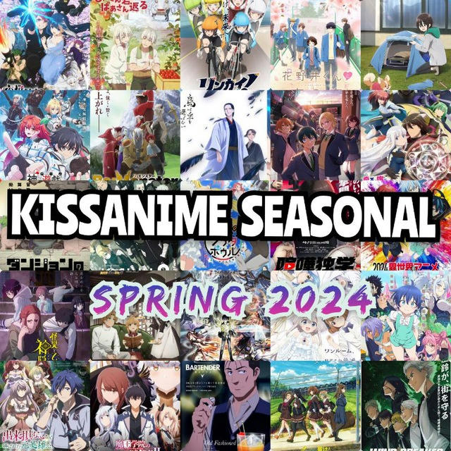 KissAnime Seasonal | Spring 2024 Animes