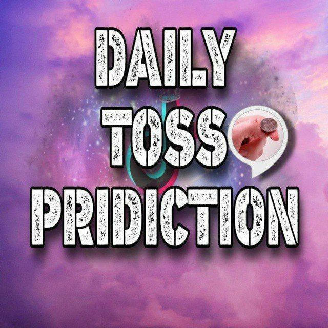 TOSS PREDICTION [ BACKUP ] ™