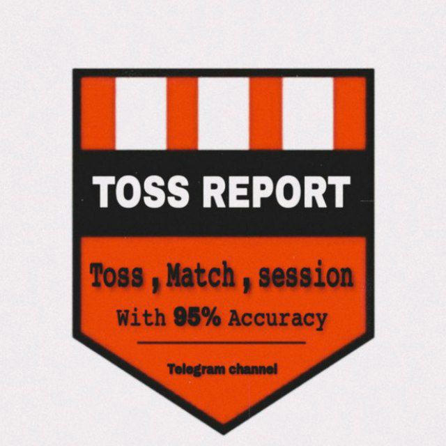 🃏 TOSS REPORT ( 2018 )™ 🃏