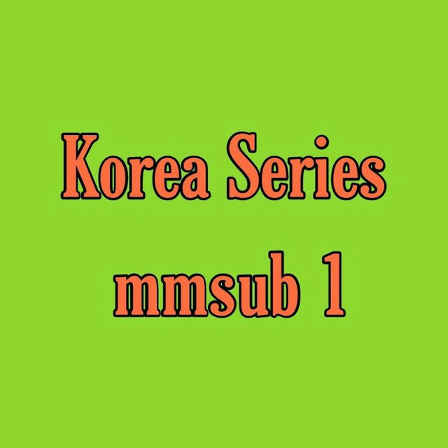 Korea Series mmsub 1