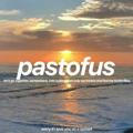 pastofus. {open}