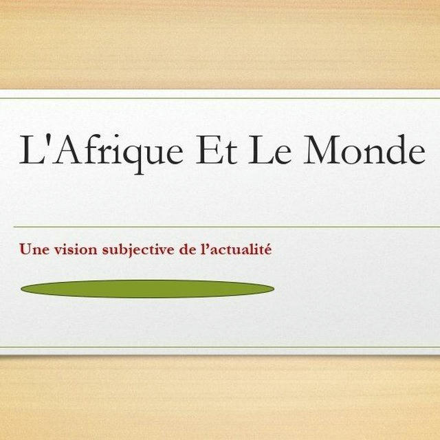 L'Afrique Et Le Monde