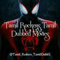 Tamil Rockers Tamil Dubbed Movies