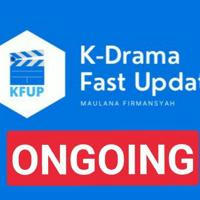 K-Drama Ongoing | Sub Indo KFUP