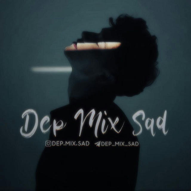 Dep Mix Sad