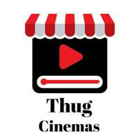 Thug Cinemas