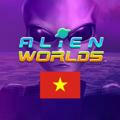 Alien Worlds Vietnam - Thông Báo 🇻🇳