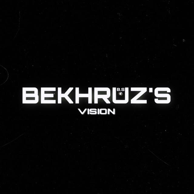 Bekhruz's vision