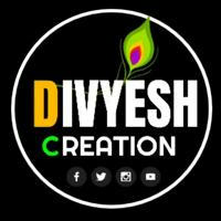 Divyesh Creation