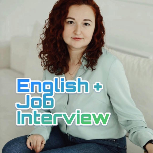🇬🇧 English + Job Interview 👩🏻‍💼