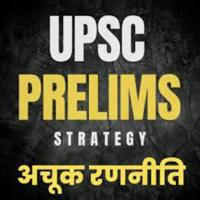 UPSC PRELIMS STRATEGY
