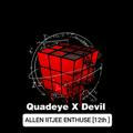 Quadeye X Devil Allen Live Enthuse classes