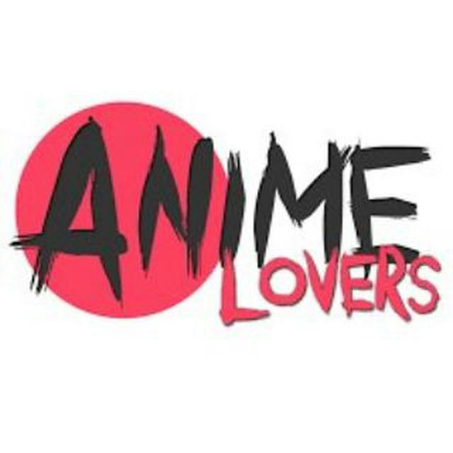 ANIME LOVERS