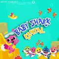 BABY SHARK RENT