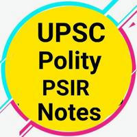 UPSC Polity PSIR Notes