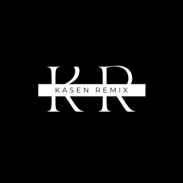 KASEN REMIX (MUSIC)🎧