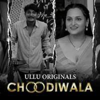 Choodiwala ul|u web Series